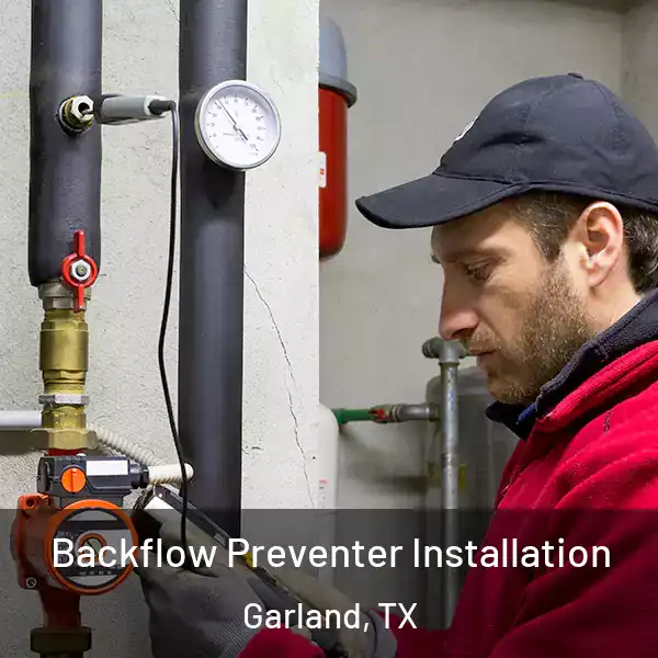  Backflow Preventer Installation Garland, TX