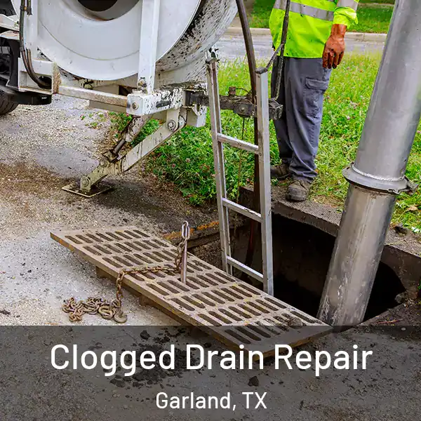  Clogged Drain Repair Garland, TX