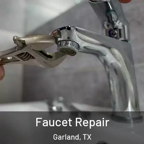  Faucet Repair Garland, TX