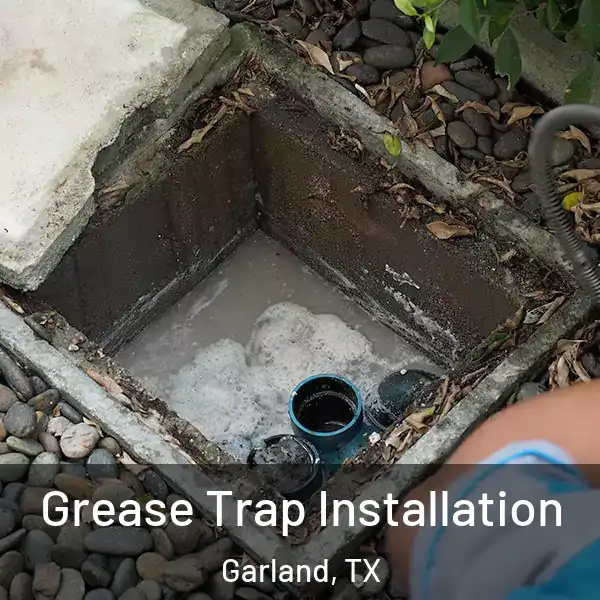  Grease Trap Installation Garland, TX