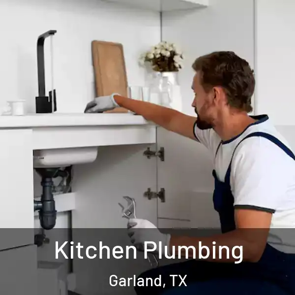  Kitchen Plumbing Garland, TX