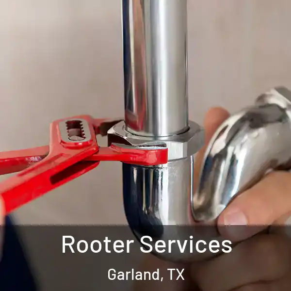  Rooter Services Garland, TX