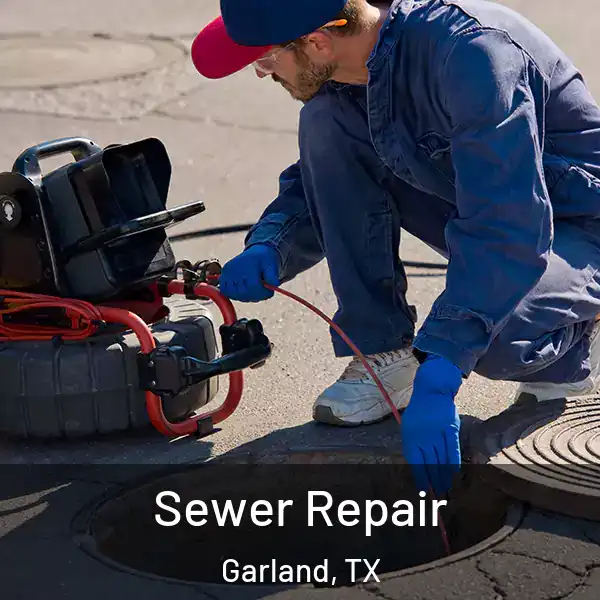  Sewer Repair Garland, TX