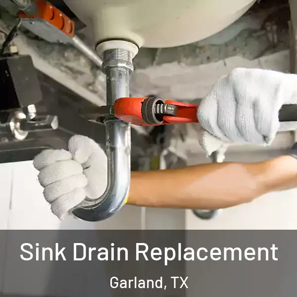  Sink Drain Replacement Garland, TX