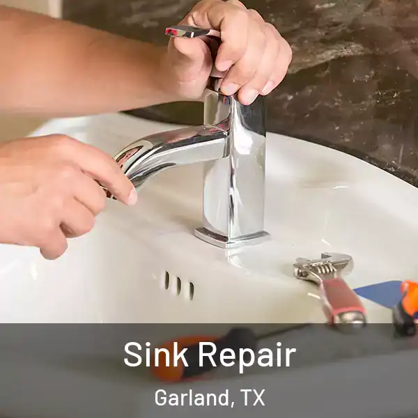  Sink Repair Garland, TX