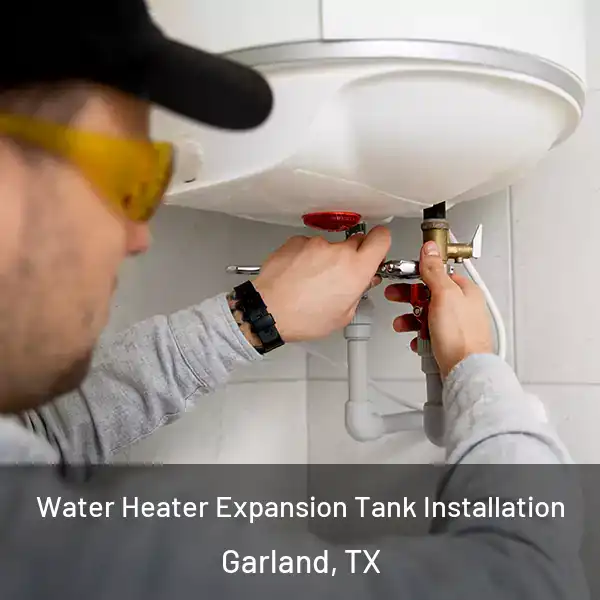  Water Heater Expansion Tank Installation Garland, TX