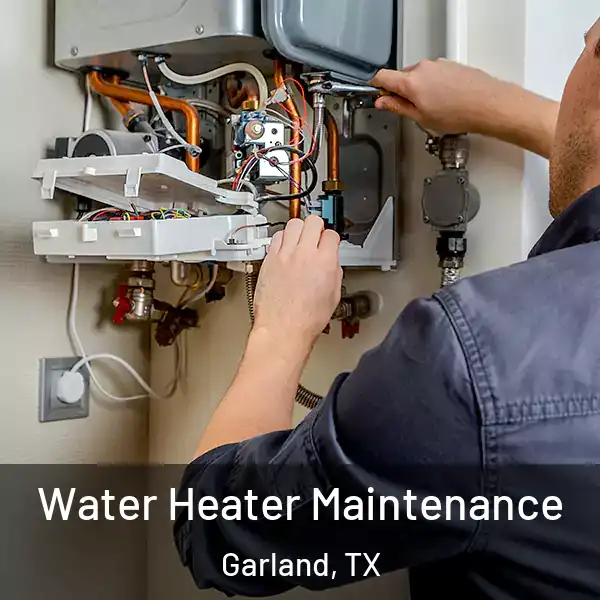  Water Heater Maintenance Garland, TX