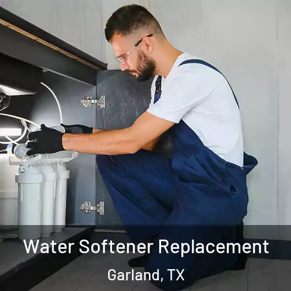  Water Softener Replacement Garland, TX